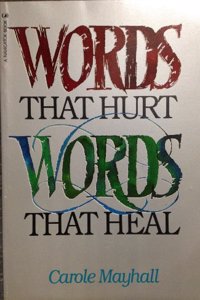 Words That Hurt Words That Heal