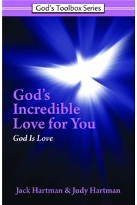 God's Incredible Love for You