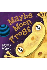 Maybe Moon Frogs