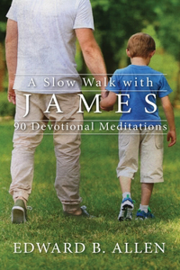 Slow Walk with James