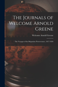 Journals of Welcome Arnold Greene