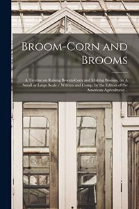 Broom-corn and Brooms