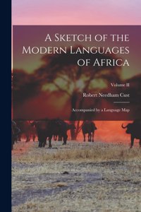 Sketch of the Modern Languages of Africa