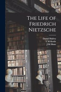 Life of Friedrich Nietzsche