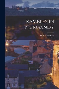 Rambles in Normandy