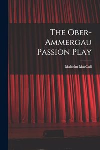 Ober-Ammergau Passion Play