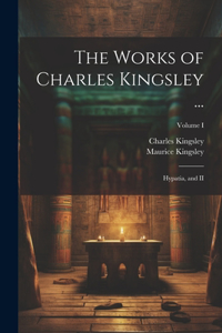 Works of Charles Kingsley ...