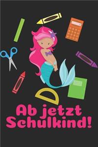 Ab jetzt Schulkind!