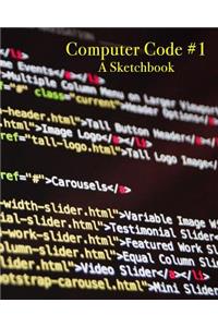 Computer Code #1 - A Sketchbook