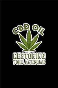 CBD Oil Restoring Your Awesome