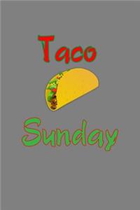 Taco sunday