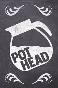 Pot Head