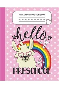 Primary Composition Book - Hello Preschool