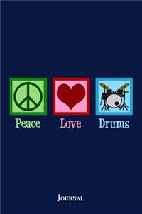 Peace Love Drums Journal