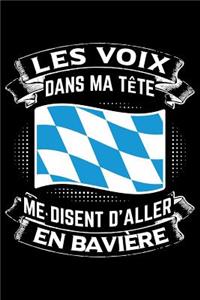 Les Voix Dans Ma Tête Disent D'Aller en Bavière