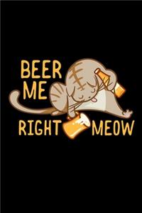 Beer me right meow