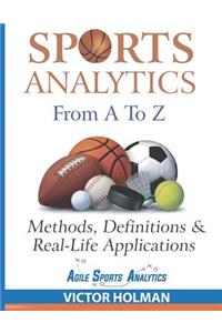 Sports Analytics from A to Z