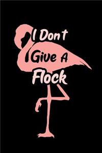 I Don't Give a Flock