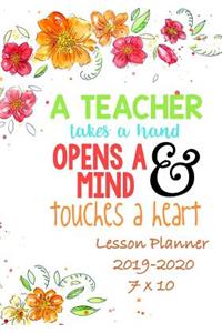 A Teacher Takes a Hand, Opens a Mind & Touches a Heart