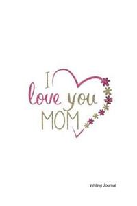 I Love You Mom