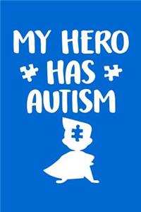 My Hero Has Autism