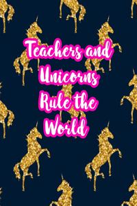 Teachers and Unicorns Rule the World