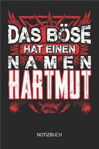 Das Böse hat einen Namen - Hartmut - Notizbuch