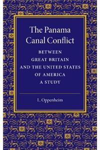 Panama Canal Conflict Between Great Britain and the United States of America