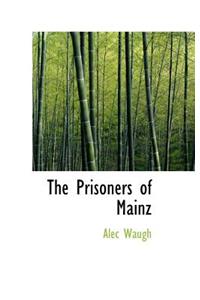 The Prisoners of Mainz