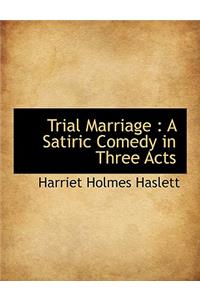 Trial Marriage