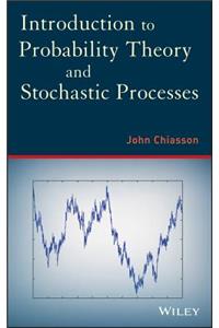 Introduction to Probability Theory and Stochastic Processes