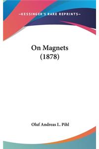 On Magnets (1878)