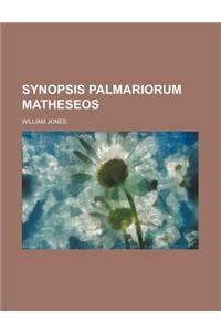 Synopsis Palmariorum Matheseos