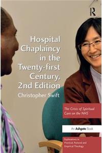 Hospital Chaplaincy in the Twenty-First Century