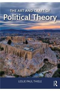 The Art and Craft of Political Theory