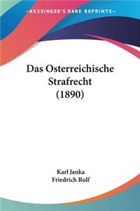 Osterreichische Strafrecht (1890)