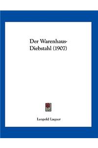 Warenhaus-Diebstahl (1907)