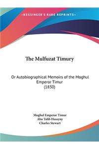 The Mulfuzat Timury
