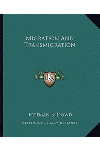 Migration And Transmigration