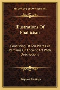 Illustrations Of Phallicism