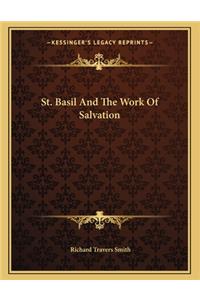 St. Basil and the Work of Salvation