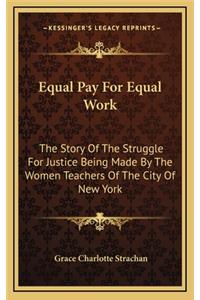 Equal Pay For Equal Work