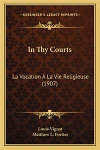 In Thy Courts
