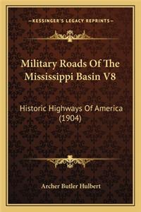 Military Roads of the Mississippi Basin V8