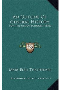 An Outline Of General History