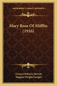 Mary Rose of Mifflin (1916)