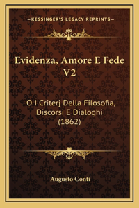 Evidenza, Amore E Fede V2