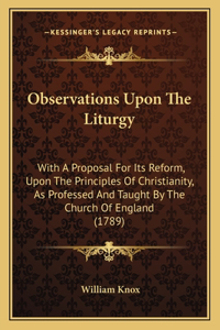 Observations Upon The Liturgy