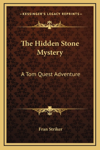The Hidden Stone Mystery