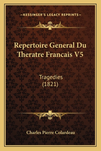 Repertoire General Du Theratre Francais V5